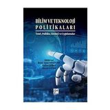 Bilim ve Teknoloji Politikaları - Gazi Kitabevi