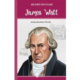 Bilimin Öncüleri James Watt - Turan Tektaş