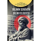 Bilimin Serüveni Bilim Felsefesi / Yener Özen / Akademisyen Kitabevi / 9786253751654