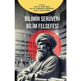 Bilimin Serüveni Bilim Felsefesi - Yener Özen