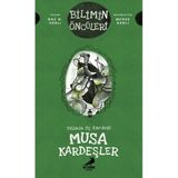 Bilimin Üç Kardeşi: Musa Kardeşler - Naz N. Varlı - Erdem Yayınları