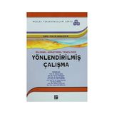 Bilimsel Araştırma Temelinde Yönlendirilmiş Çalışma - Adnan Çelik Enver Aydoğan Servet Önal Fahri Kurtay M. Fedai Çavuş Recai Akyel Aydan Yüceler Ayşe Kocabacak