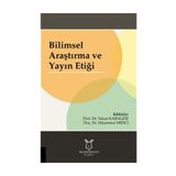 Bilimsel Araştırma ve Yayın Etiği - Kolektif