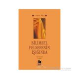 Bilimsel Felsefenin Işığında - Yaman Örs