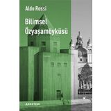 Bilimsel Özyaşam Öyküsü - Aldo Rossi