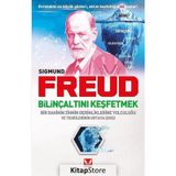 Bilinçaltını Keşfetmek - Sigmund Freud