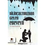 Bilinçaltınızdan Gelen Ebeveyn - Feride Koçak Can