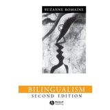 Bilingualism 2nd edition by Romaine, Suzanne (1995) Paperback