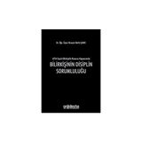 Bilirkişinin Disiplin Sorumluluğu - Hüseyin Melih Çakır