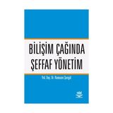 BİLİŞİM ÇAĞINDA ŞEFFAF YÖNETİM - RAMAZAN ªENGÜL