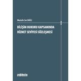 Bilişim Hukuku Kapsamında Hizmet Seviyesi Sözleşmesi