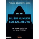 Bilişim Hukuku Sosyal Medya - Herkes İçin Hukuk Serisi