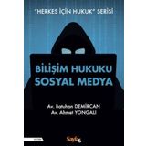Bilişim Hukuku - Sosyal Medya