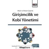 Bilişim ve İletişim Işığında Girişimcilik ve Kobi Yönetimi - Prof. Dr. Ali Kaya