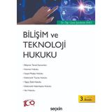 Bilişim ve Teknoloji Hukuku - Şerafettin Ekici