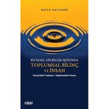 Bilişsel Dilbilim Işığında Toplumsal Bilinç ve İnsan İnsandaki Toplum/ Toplumdaki İnsan