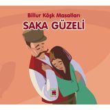 Billur Köşk Masalları Elips Kitapları Saka Güzeli