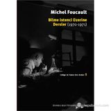BILME İSTENCİ ÜZERİNE DERSLER (1970-1971) - MICHEL FOUCAULT