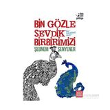 Bin Gözle Sevdik Birbirimizi - Şebnem Şenyener