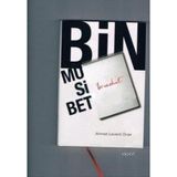 BIN MUSIBET - BIR NASIHAT - AHMET LEVENT ÖNER
