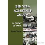 Bin Yıla Azmetmiş Zulüm 28 Şubat 28 Tanık - Demet Tezcan