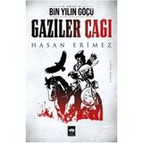 Bin Yılın Göçü Gaziler Çağı - Hasan Erimez