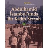 Binbir Göz Kitap Abdülhamid Istanbul’unda Bir Kadın Seyyah