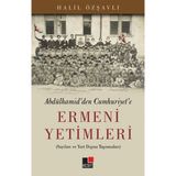 Binbir Göz Kitap Abdülhamid'den Cumhuriyet'e Ermeni Yetimleri