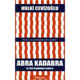 Binbir Göz Kitap Abra Kadabra - Ey Türk Istikbalinin Evladı 5