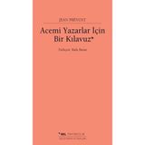 Binbir Göz Kitap Acemi Yazarlar Için Bir Kılavuz