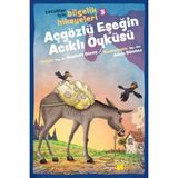 Binbir Göz Kitap Açgözlü Eşeğin Acıklı Öyküsü - Çocuklar Için Bilgelik Hikayeleri 3