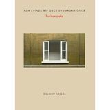 Binbir Göz Kitap Ada Evinde Bir Gece Uyumadan Önce - Psychogeography