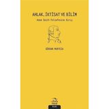 Binbir Göz Kitap Ahlak Iktisat ve Bilim: Adam Smith Felsefesine Giriş