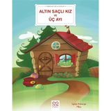 Binbir Göz Kitap Altın Saçlı Kız ve Üç Ayı - Bebekler Için Klasikler