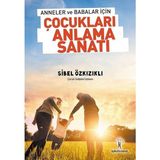 Binbir Göz Kitap Anneler ve Babalar Için Çocukları Anlama Sanatı
