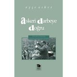 Binbir Göz Kitap Askeri Darbeye Doğru