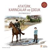 Binbir Göz Kitap Atatürk, Karıncalar ve Çocuk
