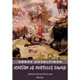Binbir Göz Kitap Atatürk ve Kurtuluş Savaşı