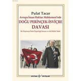 Binbir Göz Kitap Avrupa Insan Hakları Mahkemesi’nde Doğu Perinçek - Isviçre Davası