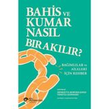 Binbir Göz Kitap Bahis ve Kumar Nasıl Bırakılır? Bağımlılar ve Aileleri Için Rehber