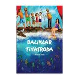 Binbir Göz Kitap Balıklar Tiyatroda