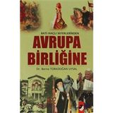 Binbir Göz Kitap Batı Haçlı Seferlerinden Avrupa Birliğine