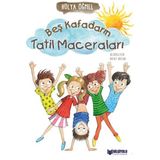 Binbir Göz Kitap Beş Kafadarın Tatil Maceraları