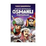 Binbir Göz Kitap Beylikten Hükümdara Osmanlı Padişahları (Çocuk)