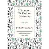 Binbir Göz Kitap Bilinmeyen Bir Kadının Mektubu (Bez Ciltli)