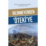 Binbir Göz Kitap Bilinmeyenden ‘öteki’ye - Rusya’nın Kafkasya’yı Işgalinde Oryantalizm Etkisi