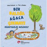 Binbir Göz Kitap Bir Balığa Ağaca Çıkmayı Öğretebilir Misiniz?