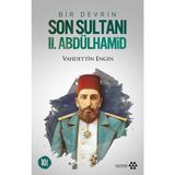 Binbir Göz Kitap Bir Devrin Son Sultanı 2. Abdülhamid