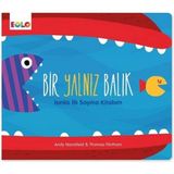 Binbir Göz Kitap Bir Yalnız Balık - Isırıklı Ilk Sayma Kitabım