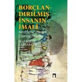Binbir Göz Kitap Borçlandırılmış Insanın Imali - Neoliberal Durum Üzerine Deneme